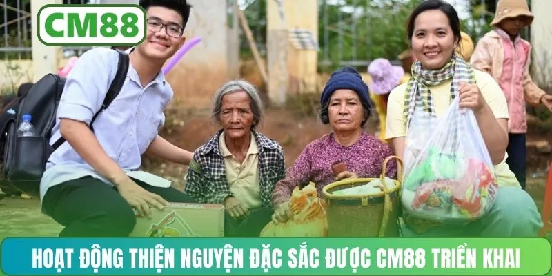Hoạt động thiện nguyện đặc sắc được CM88 triển khai